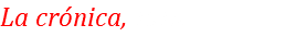 La crónica, 1915.