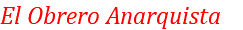 El Obrero Anarquista