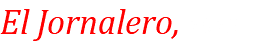 El Jornalero, 1913